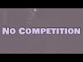 D-Block Europe - No Competition (Lyrics)