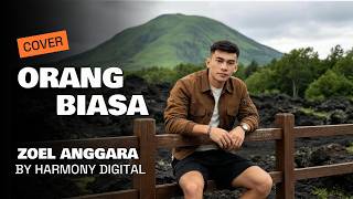 Download lagu ORANG BIASA - ZOEL ANGGARA - DANGDUT MODERN BY HARMONY DIGITAL mp3