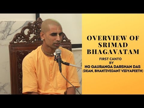 Overview of Srimad Bhagavatam | Canto 1st