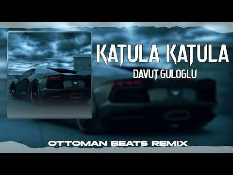 Davut Güloğlu - Katula Katula TikTok Deep House Remix