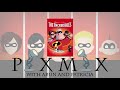 PixMix Episode 7 The Incredibles