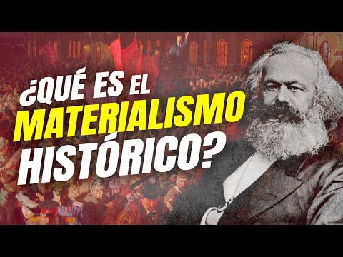 ¿QUÉ ES el MATERIALISMO HISTÓRICO? - CIENCIA y SOCIEDAD