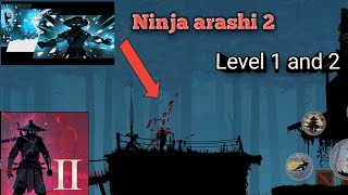 Ninja arashi 2  level 1 and 2