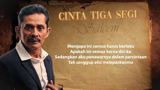 Download lagu Saleem - Cinta Tiga Segi (In The Memories) [ Lyric Video] mp3