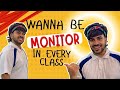 WANNA BE MONITOR IN EVERY CLASS Funny Video Sirfmridul Comedy School Schoollife Relatable