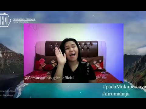 PadaMu kupercaya - Henry Manullang - Cover by FLORA SUSANTI HASUGIAN
