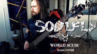 Soulfly - World Scum Bass Cover