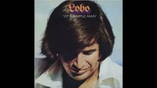 Lobo - There Ain&#39;t No Way