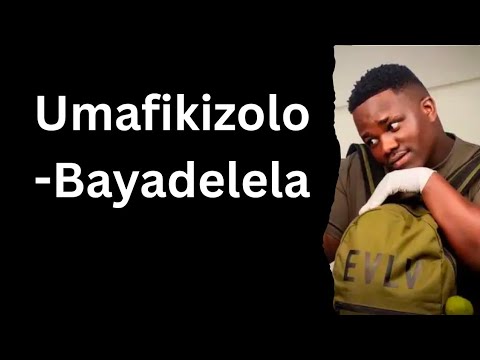 Umafikizolo - Sebeyadelela (Unofficial Song)🔥