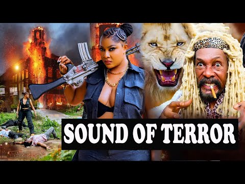 THE SOUND OF TERROR (NEW MOVIE) HANKS ANUKU, ANGERLA OKORIE LATEST TRENDING AFRICA ACTION MOVIE 2025