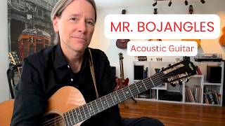 Mr. Bojangles Guitar Lesson | Nitty Gritty Dirt Band Version (Acoustic Guitar)
