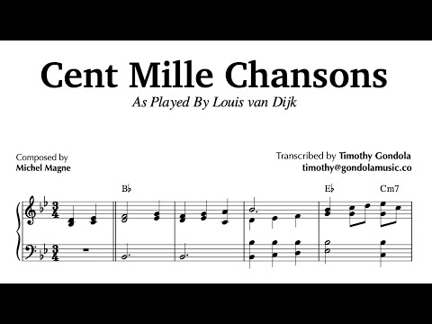 Louis van Dijk plays Cent Milles Chansons| Piano Transcription