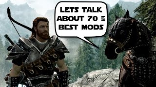 Skyrim - 70 Best Mods - Immersion - Graphics - Combat - Sound - Stability 60fps