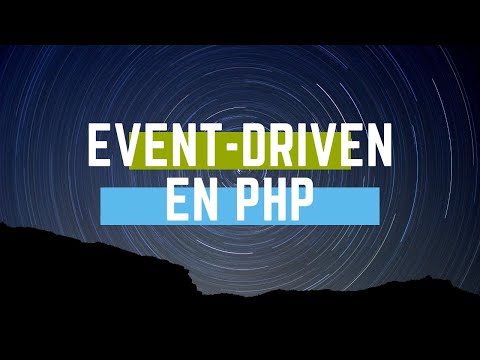 Event-Driven en PHP - Presentación en Castellano