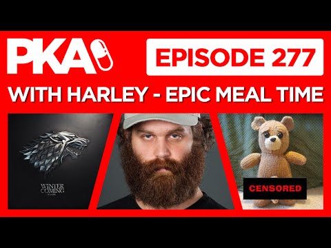 PKA 277 w/ Harley's Torn Junk, Jew Camp Story Time, Game Of Thrones Talk