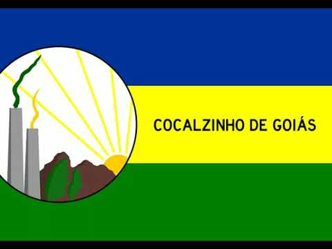 Hino de Cocalzinho de Goiás - GO (Letras na descrição)