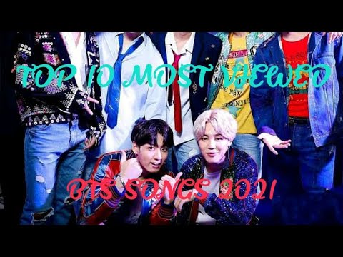 [TOP 10] Most Viewed BTS Music Videos on YouTube || June 2021