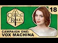 Trial of the Take | Critical Role: VOX MACHINA | Episode 18