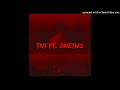 TNT FT ONETWO