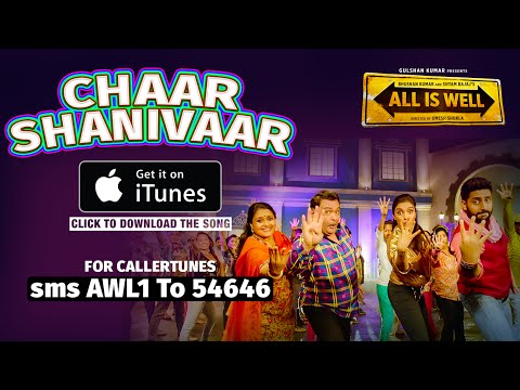 Chaar Shanivaar (All Is Well) Full Song Available on iTunes | Download Now