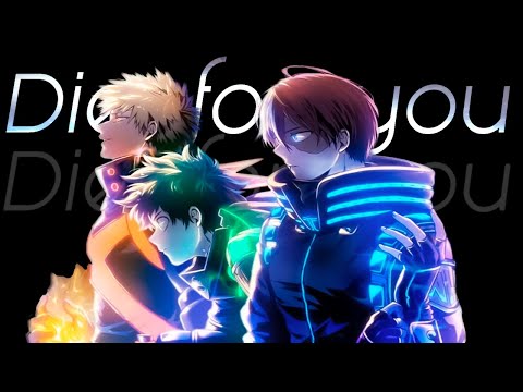 Boku no Hero Academia the Movie 3: World Heroes' Mission「AMV」Die For You ᴴᴰ