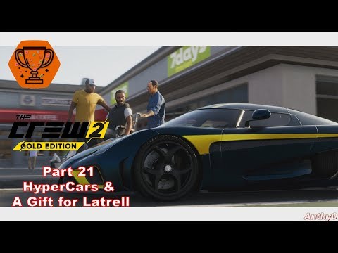 The Crew 2 - Part 21 - Hyper Cars & A gift for LATRELL