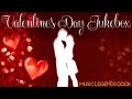 Valentine's Day Jukebox 2016 - 100 non stop love ...