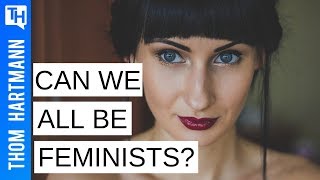 Can We All Be Feminists?