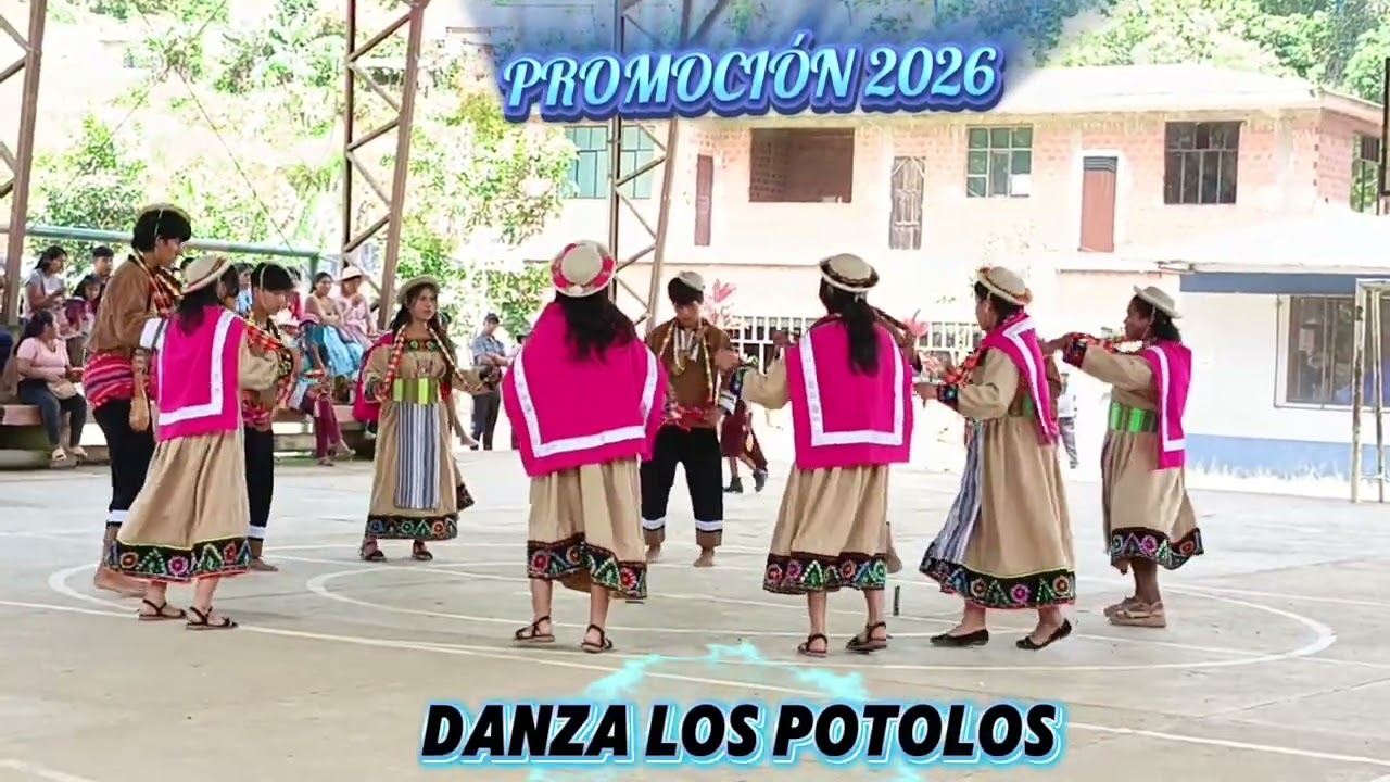 UNIDAD EDUCATIVA ILLIMANI LOS ANDES . PROMOCION 2026 DANZA LOS POTOLOS