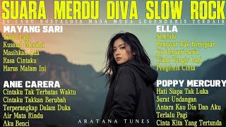 Download lagu SUARA MERDU DIVA SLOW ROCK | 20 Lagu Nostalgia Mayang Sari, Anie Carera, Ella & Poppy Mercury mp3