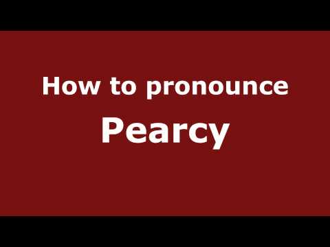 How to Pronounce Pearcy - PronounceNames.com