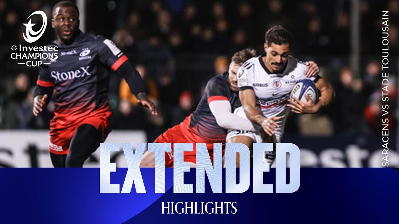 Extended Highlights - Saracens v Stade Toulousain | Investec Champions Cup 2025/26