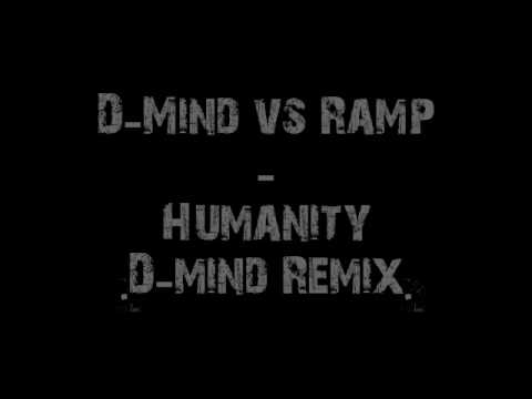 D-Mind vs Ramp - Humanity (D-Mind Remix)