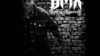 Didn't Go Nowhere (DMX feat. Jan)