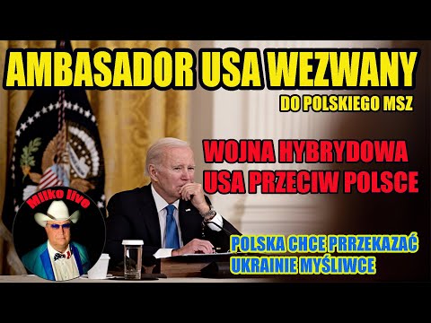 Ambasador USA wezwany. USA przeciwko Polsce? Tęsknota za ZSRR. Przekupstwo własnymi pieniędzmi.