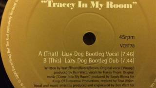 EBTG vs Soul Vision - Tracey In My Room (Lazy Dog Bootleg Dub)