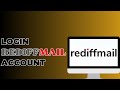How To Login Rediffmail Account