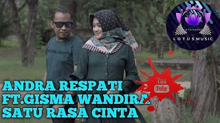 Download lagu ANDRA RESPATI FT. GISMA WANDIRA - Satu Rasa Cinta mp3