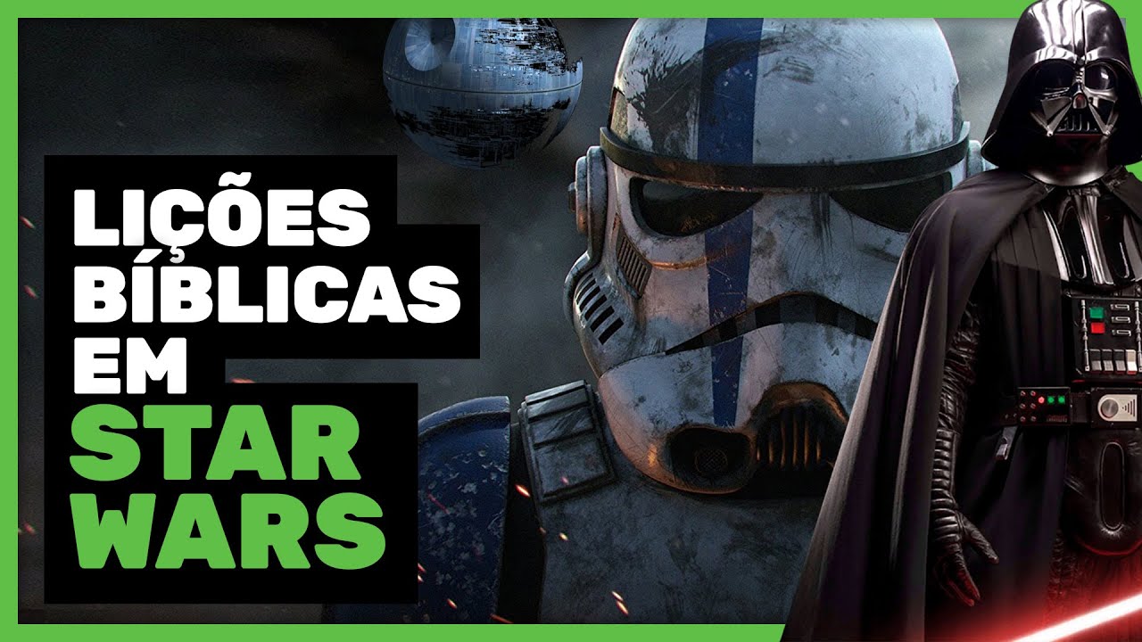 STAR WARS - LIÇÕES BÍBLICAS