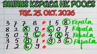 PREDIKSI HK POOLS MINGGU 25 OKTOBER 2026 | RUMUS HONGKONG POOLS | BOCORAN TOGEL 