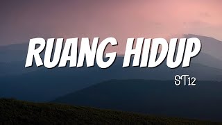 Download lagu Ruang Hidup - ST12 ( Lirik Video ) mp3