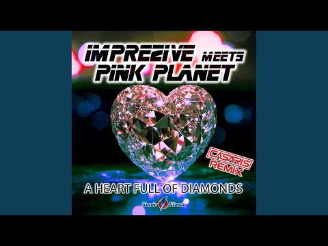 A Heart Full of Diamonds (Casaris Remix)