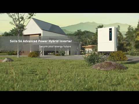 Solis S6 Advanced Power Hybrid Inverter Advantage Video