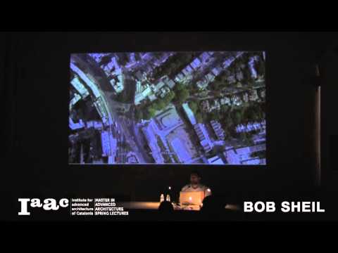 IAAC Lecture Series 2015 - Bob Sheil