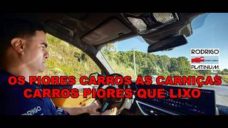 Os Piores Carros As Carniças Carros Piores Que Lixo