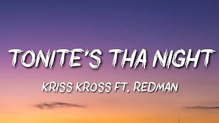 Kriss Kross Ft. Redman - Tonite’s tha Night