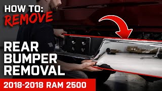 How to Remove Stock Rear Bumper | 2010-2018 RAM 2500