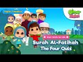 Surah Al-fatihah and The Four Quls| Islamic Series & Songs For Kids | Omar & Hana English