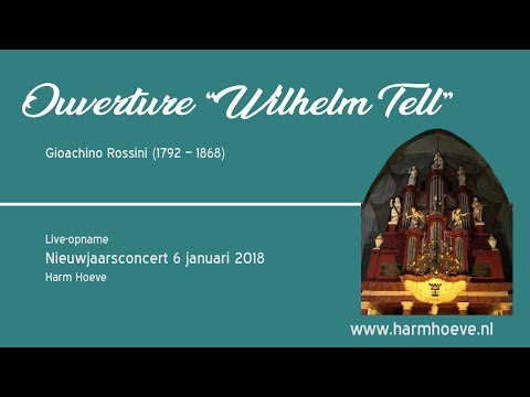 G. ROSSINI | Ouverture 'Wilhelm Tell' - Grote Kerk Hasselt