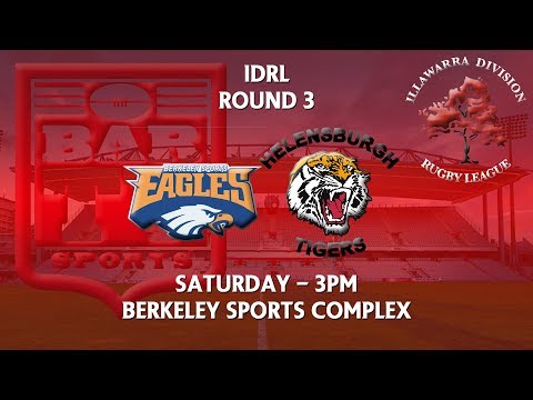 2018 Illawarra RL 1st Grade Round 3 - Berkeley Eagles v Helensburgh Tigers